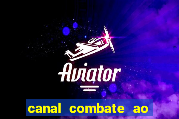 canal combate ao vivo gratis multicanais